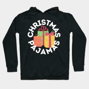 Christmas Pajamas Perfect Gift for Christmas Night and Christmas Morning Hoodie